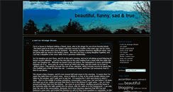 Desktop Screenshot of beautifulfunnysadandtrue.com